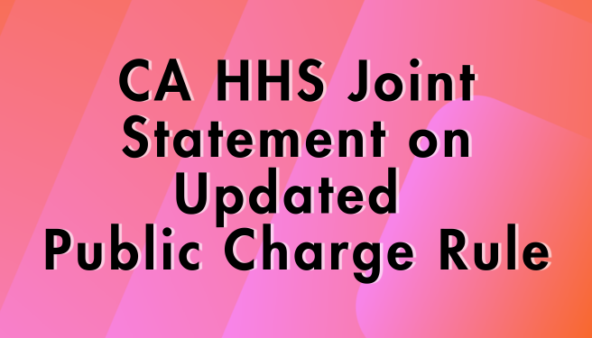 CA HHS Joint Statement on Public Charge Rule